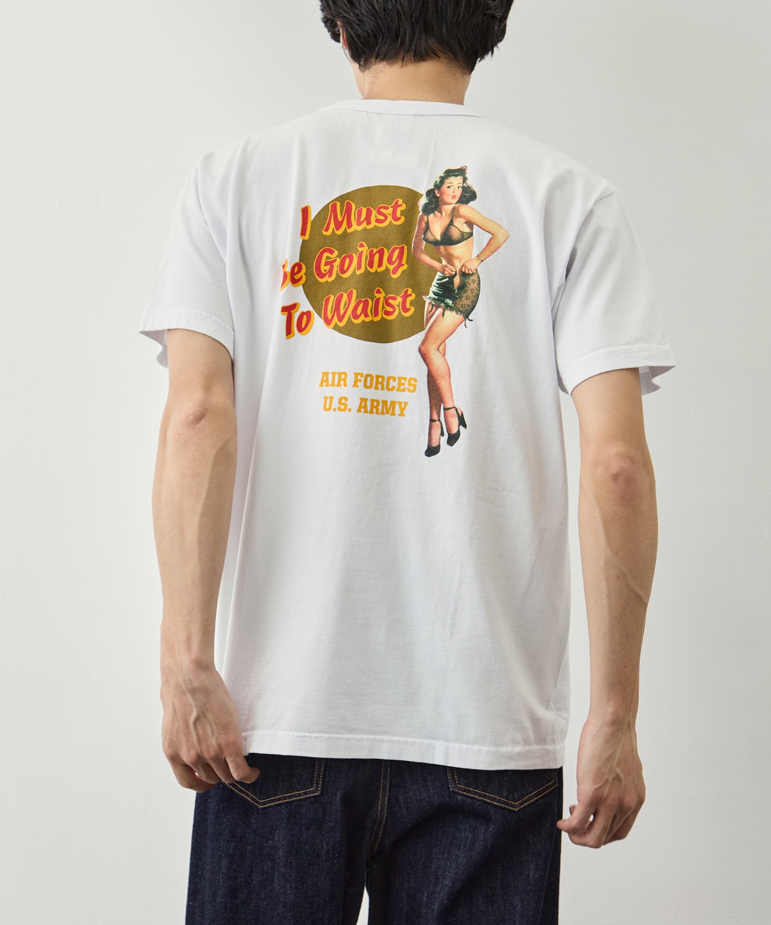 S/S T-SHIRT I MUST BE GOING TO WAIST BUZZ RICKSON'S