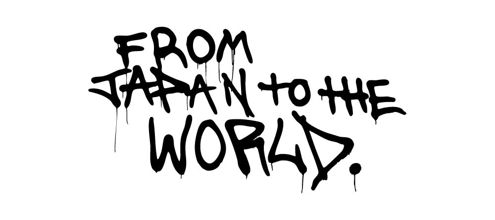 from JAPAN to the WORLD