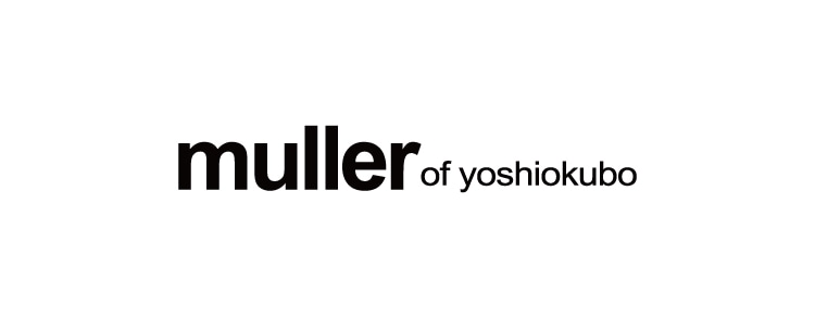 muller of yoshiokubo（ミュラー）